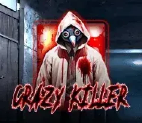 Crazy Killer